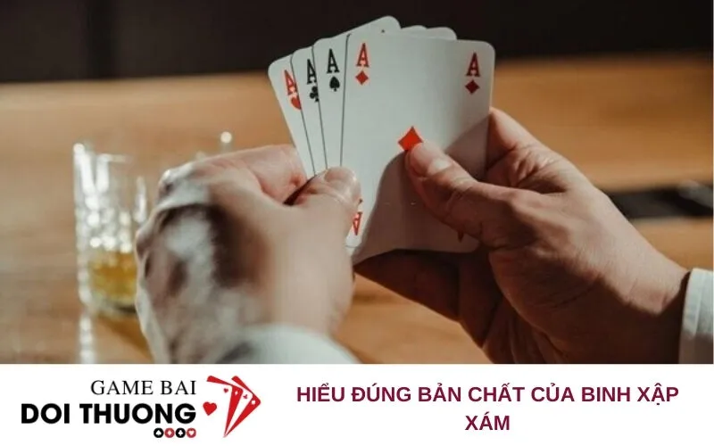 Hiểu Đúng Bản Chất Của Binh Xập Xám