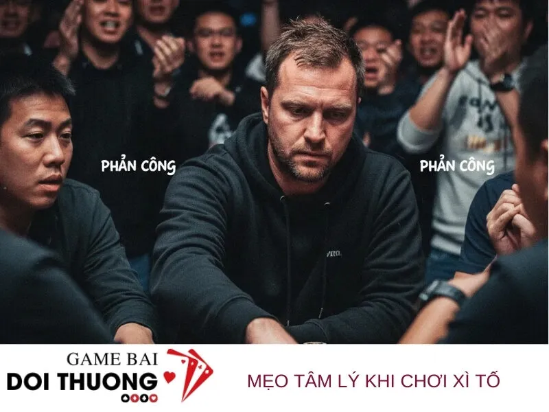 Mẹo Tâm Lý Khi Chơi Xì Tố